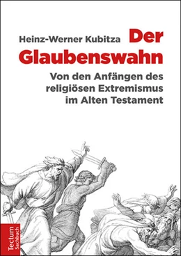 Abbildung von Kubitza | Der Glaubenswahn | 1. Auflage | 2017 | beck-shop.de