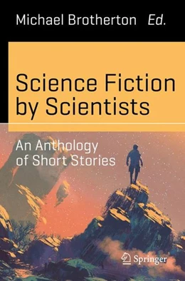 Abbildung von Brotherton | Science Fiction by Scientists | 1. Auflage | 2016 | beck-shop.de
