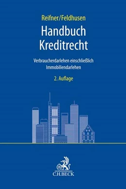 Abbildung von Reifner / Feldhusen
   
  | Handbuch Kreditrecht | 2. Auflage | 2019 | beck-shop.de