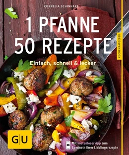 Abbildung von Schinharl | 1 Pfanne - 50 Rezepte | 1. Auflage | 2017 | beck-shop.de