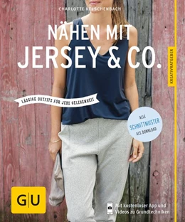Abbildung von Kelschenbach | Nähen mit Jersey & Co | 1. Auflage | 2017 | beck-shop.de
