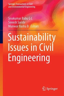 Abbildung von Sivakumar Babu / Saride | Sustainability Issues in Civil Engineering | 1. Auflage | 2016 | beck-shop.de