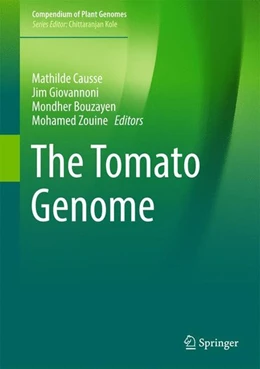Abbildung von Causse / Giovannoni | The Tomato Genome | 1. Auflage | 2016 | beck-shop.de