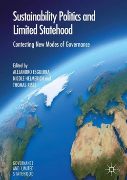 Abbildung von Esguerra / Helmerich | Sustainability Politics and Limited Statehood | 1. Auflage | 2016 | beck-shop.de