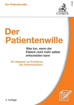 Abbildung von Der Patientenwille | 4. Auflage | 2017 | beck-shop.de