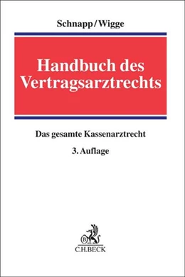 Abbildung von Schnapp / Wigge | Handbuch des Vertragsarztrechts | 3. Auflage | 2017 | beck-shop.de