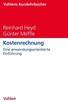 Abbildung von Heyd / Meffle | Kostenrechnung | 1. Auflage | 2020 | beck-shop.de