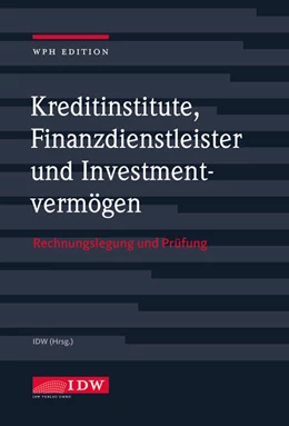 Abbildung von Institut der Wirtschaftsprüfer | Kreditinstitute, Finanzdienstleister und Investmentvermögen mit Online-Ausgabe | 1. Auflage | 2020 | beck-shop.de