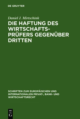 Abbildung von Mirtschink | Die Haftung des Wirtschaftsprüfers gegenüber Dritten | 1. Auflage | 2006 | 12 | beck-shop.de