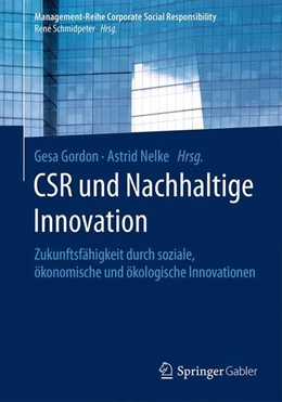Abbildung von Gordon / Nelke | CSR und Nachhaltige Innovation | 1. Auflage | 2016 | beck-shop.de