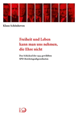 Abbildung von Schönhoven | Freiheit und Leben kann man uns nehmen, die Ehre nicht | 1. Auflage | 2017 | beck-shop.de