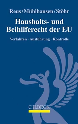 Abbildung von Reus / Mühlhausen | Haushalts- und Beihilferecht der EU | 1. Auflage | 2017 | beck-shop.de