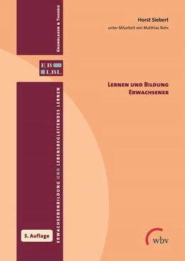 Abbildung von Siebert | Lernen und Bildung Erwachsener | 1. Auflage | 2016 | beck-shop.de