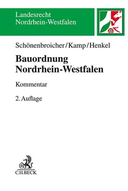 Abbildung von Schönenbroicher / Kamp | Bauordnung Nordrhein-Westfalen: BauO NRW | 2. Auflage | 2022 | beck-shop.de