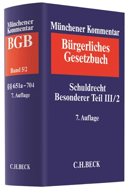 Abbildung von Münchener Kommentar zum Bürgerlichen Gesetzbuch: BGB, Band 5/2: Schuldrecht - Besonderer Teil III/2 §§ 651a-704 | 7. Auflage | 2017 | beck-shop.de