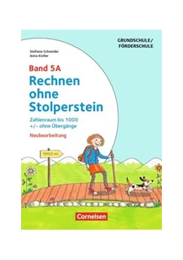 Abbildung von Schneider / Kistler | Rechnen ohne Stolperstein - Neubearbeitung Band 5A - Zahlenraum bis 1000 +/- ohne Übergänge | 1. Auflage | 2017 | beck-shop.de