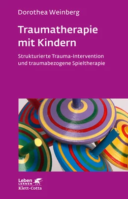 Abbildung von Weinberg | Traumatherapie mit Kindern (Leben Lernen, Bd. 178) | 9. Auflage | 2017 | 178 | beck-shop.de