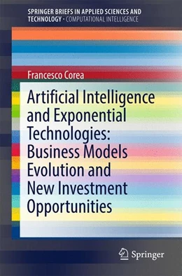 Abbildung von Corea | Artificial Intelligence and Exponential Technologies: Business Models Evolution and New Investment Opportunities | 1. Auflage | 2017 | beck-shop.de