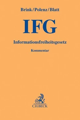 Abbildung von Brink / Polenz | Informationsfreiheitsgesetz: IFG
   
 | 1. Auflage | 2017 | beck-shop.de