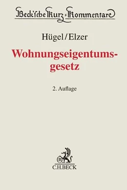 Abbildung von Hügel / Elzer | Wohnungseigentumsgesetz: WEG | 2. Auflage | 2018 | beck-shop.de