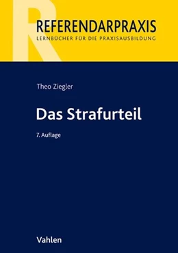 Abbildung von Ziegler | Das Strafurteil | 7. Auflage | 2018 | beck-shop.de