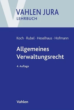 Abbildung von Koch / Rubel | Allgemeines Verwaltungsrecht | 4. Auflage | 2023 | beck-shop.de