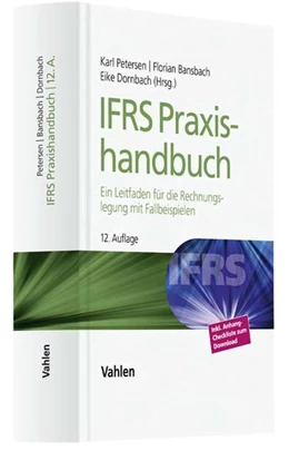 Abbildung von Petersen / Bansbach | IFRS Praxishandbuch | 12. Auflage | 2018 | beck-shop.de