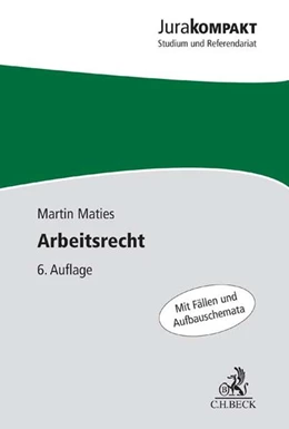 Abbildung von Maties | Arbeitsrecht | 6. Auflage | 2017 | beck-shop.de