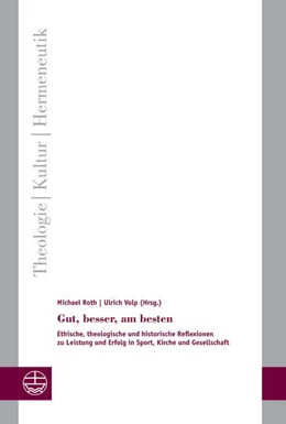 Abbildung von Roth / Volp | Gut, besser, am besten | 1. Auflage | 2016 | beck-shop.de