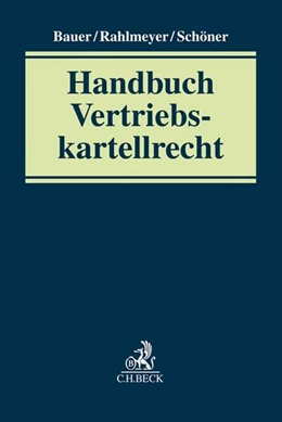 Abbildung von Bauer / Rahlmeyer | Vertriebskartellrecht | 1. Auflage | 2020 | beck-shop.de