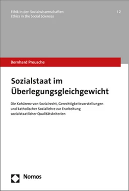 Abbildung von Preusche | Sozialstaat im Überlegungsgleichgewicht | 1. Auflage | 2017 | beck-shop.de
