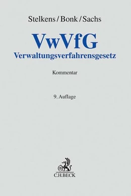 Abbildung von Stelkens / Bonk | Verwaltungsverfahrensgesetz: VwVfG | 9. Auflage | 2018 | beck-shop.de