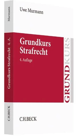 Abbildung von Murmann | Grundkurs Strafrecht | 4. Auflage | 2017 | beck-shop.de