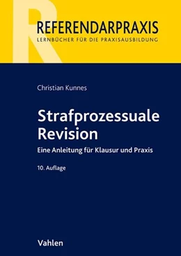 Abbildung von Kunnes | Strafprozessuale Revision | 10. Auflage | 2018 | beck-shop.de