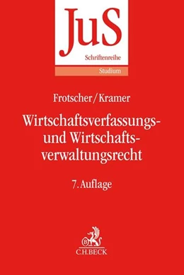 Abbildung von Frotscher / Kramer | Wirtschaftsverfassungs- und Wirtschaftsverwaltungsrecht | 7. Auflage | 2019 | Band 103 | beck-shop.de