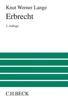 Abbildung von Lange
   
  | Erbrecht | 2. Auflage | 2017 | beck-shop.de