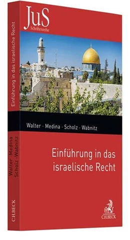 Abbildung von Medina / Walter | Einführung in das israelische Recht | 1. Auflage | 2019 | Band 205 | beck-shop.de