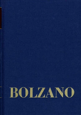 Abbildung von Tapp / Berg | Bernard Bolzano Gesamtausgabe / Reihe II: Nachlaß. A. Nachgelassene Schriften. Band 11,2: Vermischte mathematische Schriften 1832-1848 II | 1. Auflage | 2026 | beck-shop.de