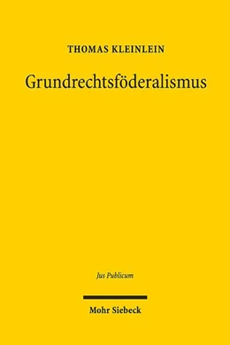 Abbildung von Kleinlein | Grundrechtsföderalismus | 1. Auflage | 2020 | 287 | beck-shop.de