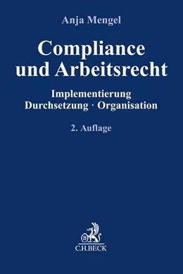 Abbildung von Mengel | Compliance und Arbeitsrecht | 2. Auflage | 2023 | beck-shop.de