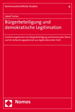 Abbildung von Tischer | Bürgerbeteiligung und demokratische Legitimation | 1. Auflage | 2017 | beck-shop.de
