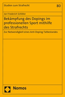 Abbildung von Schlöter | Bekämpfung des Dopings im professionellen Sport mithilfe des Strafrechts | 1. Auflage | 2017 | beck-shop.de