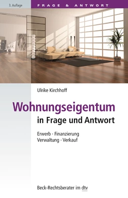 Abbildung von Kirchhoff | Wohnungseigentum in Frage und Antwort | 3. Auflage | 2018 | 51213 | beck-shop.de