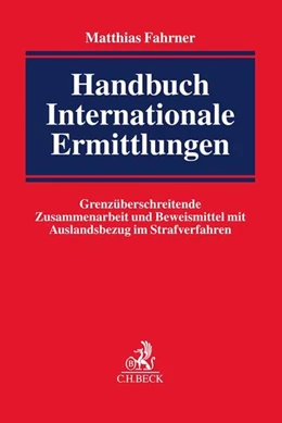 Abbildung von Fahrner | Handbuch Internationale Ermittlungen | 1. Auflage | 2019 | beck-shop.de