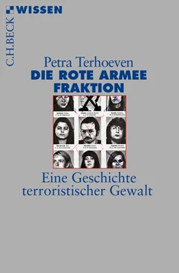 Abbildung von Terhoeven, Petra | Die Rote Armee Fraktion | 1. Auflage | 2017 | 2878 | beck-shop.de