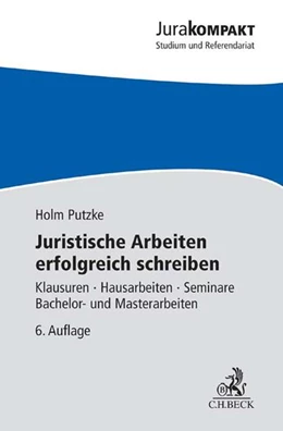Abbildung von Putzke | Juristische Arbeiten erfolgreich schreiben | 6. Auflage | 2018 | beck-shop.de