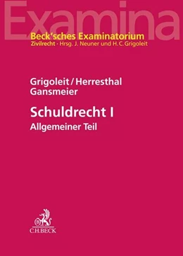 Abbildung von Grigoleit / Neuner | Schuldrecht I | 1. Auflage | 2023 | beck-shop.de