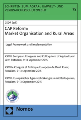 Abbildung von European Council for Agricultural Law / Comité Européen de Droit Rural | CAP Reform: Market Organisation and Rural Areas | 1. Auflage | 2017 | beck-shop.de