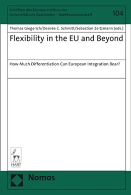 Abbildung von Giegerich / Schmitt | Flexibility in the EU and Beyond | 1. Auflage | 2017 | beck-shop.de
