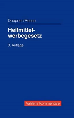 Abbildung von Doepner / Reese | Heilmittelwerbegesetz | 3. Auflage | 2018 | beck-shop.de